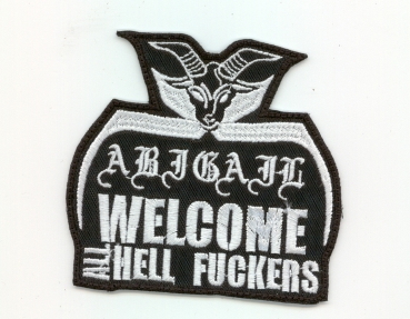 Abigail - White Welcome all Hell Fuckers Shape Patch