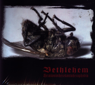 Bethlehem - Hexakosioihexekontahexaphobia Digi CD
