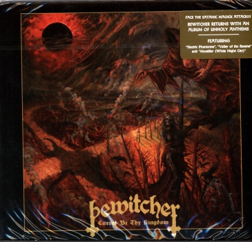 Bewitcher - Cursed be thy Kingdom Digi CD