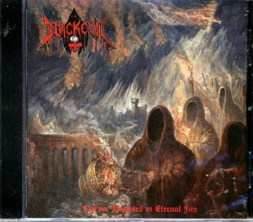 Blackevil - Forever Baptised in Eternal Fire CD