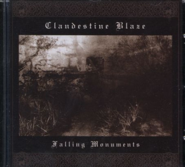 Clandestine Blaze - Falling Momuments CD