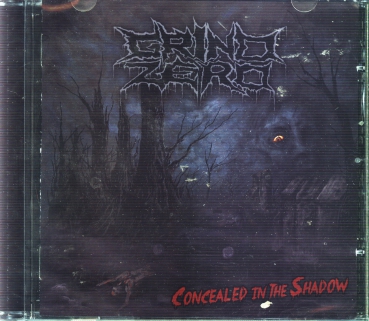 Grind Zero - Concealed in the Shadow CD