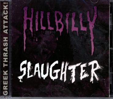 Hillbilly Revenge/Human Slaughter - Hillbilly Slaughter Split CD