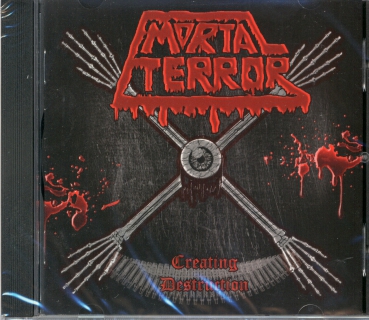 Mortal Terror - Creating Destruction CD