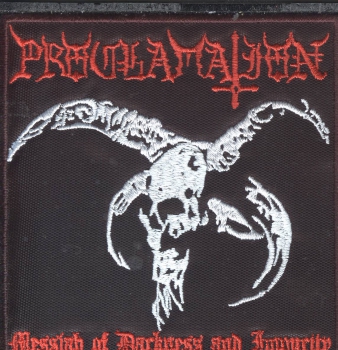 Proclamation - Messiah of Darkness and Impurity Aufnäher