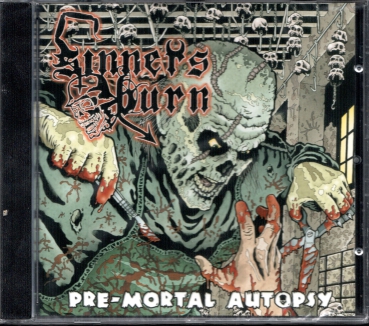 Sinners Burn - Pre Mortal Autopsy CD