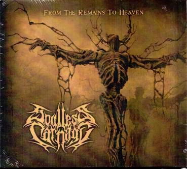 Soulless Carnage - From The Remains To Heaven Digi CD