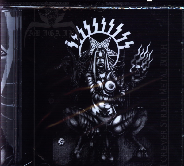 Abigail - Forever Street Metal Bitch CD