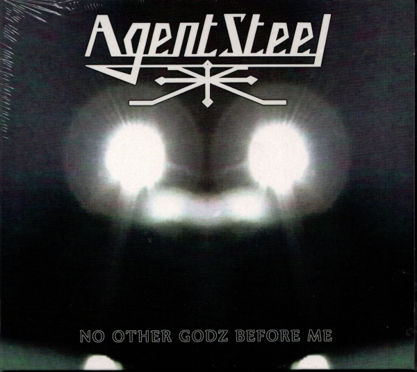 Agent Steel - No Other Godz Before Me Digi CD