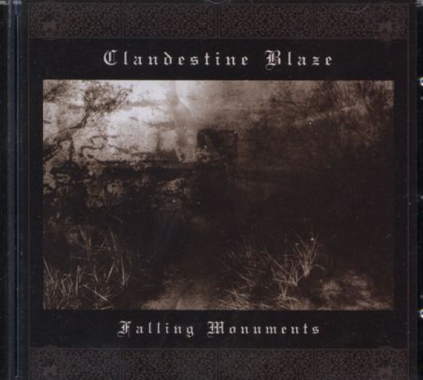 Clandestine Blaze - Falling Monuments CD