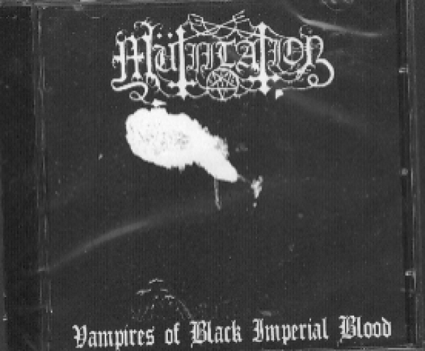 Mutiilation - Vampires of Black Imperial Blood CD
