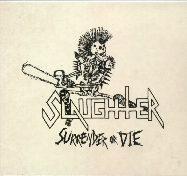 Slaughter - Surrender or Die Slipcase CD